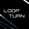 LoopTurn